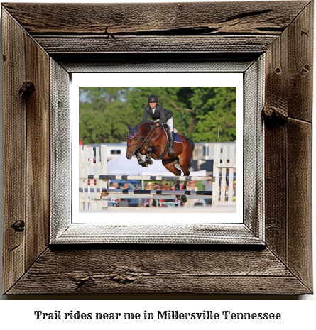 trail rides near me in Millersville, Tennessee